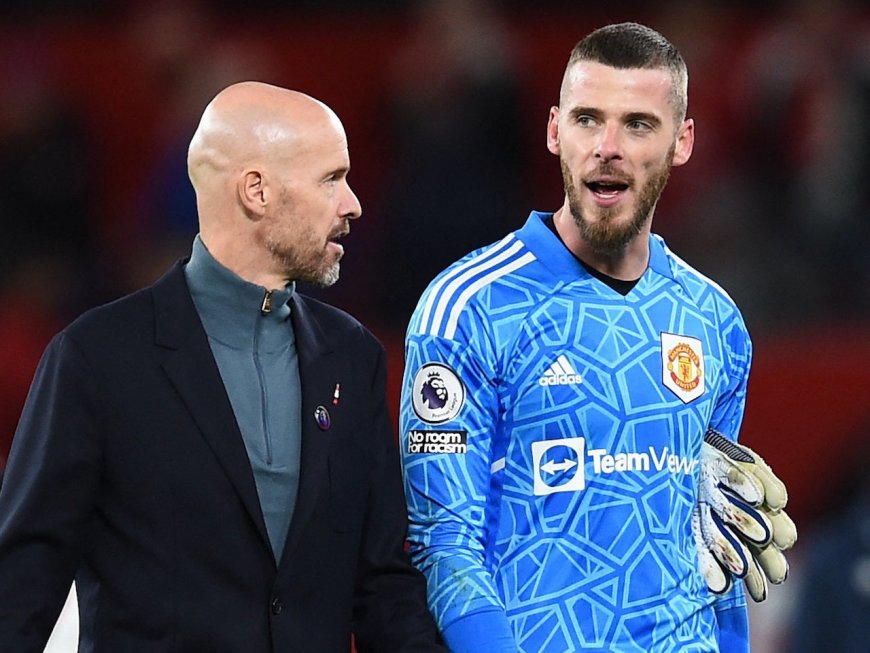 Ten Hag និយាយ​ពី​អនាគត​របស់ De Gea!