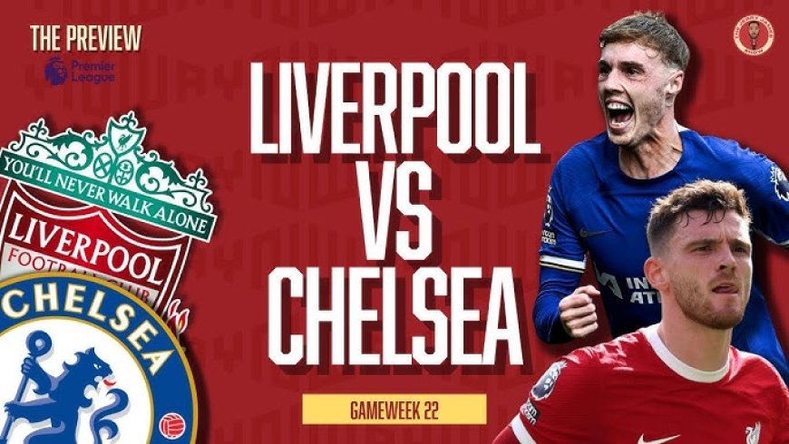 សាយបន្តផ្ទាល់ LIVERPOOL VS. CHELSEA ⏰វេលាម៉ោង 3:15AM អធិប្បាយដោយ : MC-Jerry