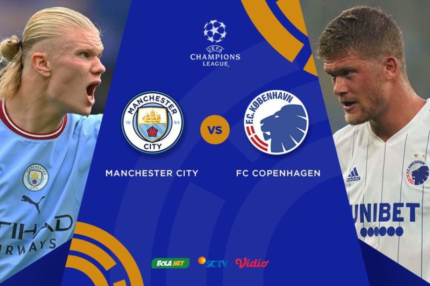 ផ្សាយបន្តផ្ទាល់ MANCHESTER CITY VS. FC COPENHAGEN   ⏰វេលាម៉ោង  3:00 AM អធិប្បាយដោយ : MC-Jerry