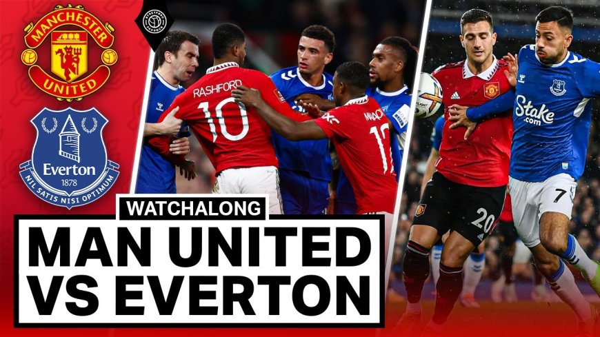 ផ្សាយបន្តផ្ទាល់ MANCHESTER UNITED VS. EVERTON ⏰វេលាម៉ោង 7:30PM ???? អត្ថាធិប្បាយដោយ៖  MC-TOM