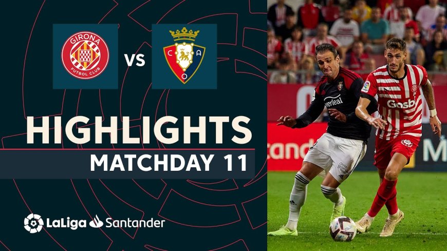 ផ្សាយបន្តផ្ទាល់ GIRONA VS. OSASUNA ⏰វេលាម៉ោង 3:00AM ???? អត្ថាធិប្បាយដោយ៖  MC-TOM