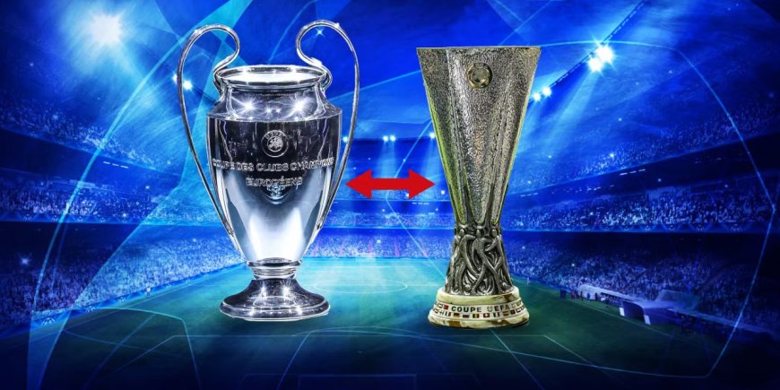 ហេតុអ្វីបានជាក្លិបពី Champions League គ្មានកៅអីលេងនៅ Europa League?