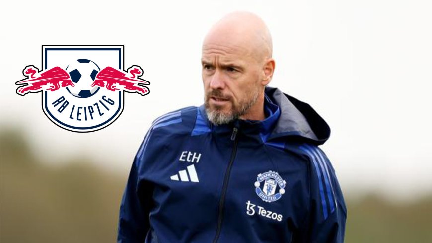 Erik Ten Hag ក្លាយជាបេក្ខភាពឈានមុខគេក្នុងចូលមកកាន់តំណែងជាគ្រូនៅ RB Leipzig